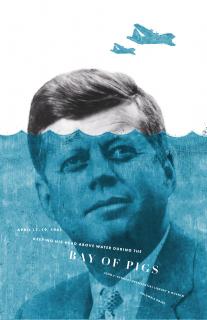 The JFK Presidential Library and Museum: Bay of Pigs
